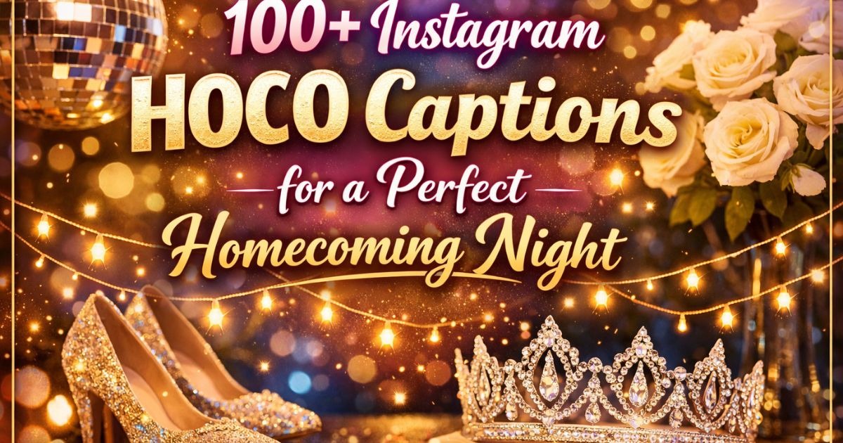 100+ Instagram Hoco Captions for a Perfect Homecoming Night